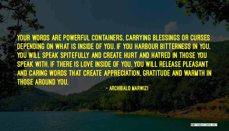 Gratitude Blessings Quotes By Archibald Marwizi Gratitude Blessings Quotes By Archibald Marwizi