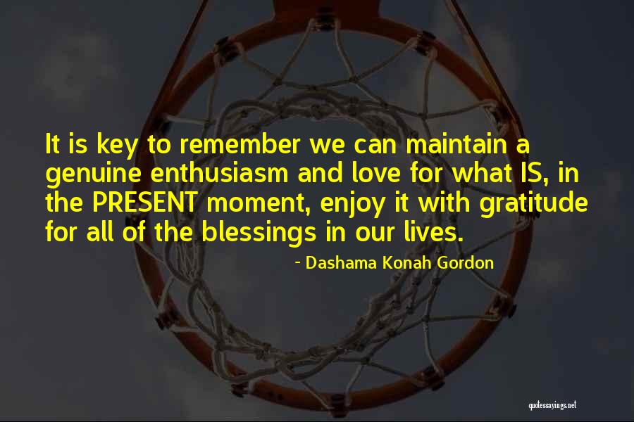 Gratitude Blessings Quotes By Dashama Konah Gordon Gratitude Blessings Quotes By Dashama Konah Gordon
