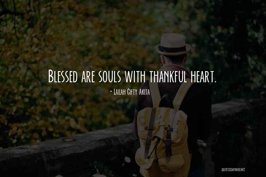 Gratitude Blessings Quotes By Lailah Gifty Akita Gratitude Blessings Quotes By Lailah Gifty Akita