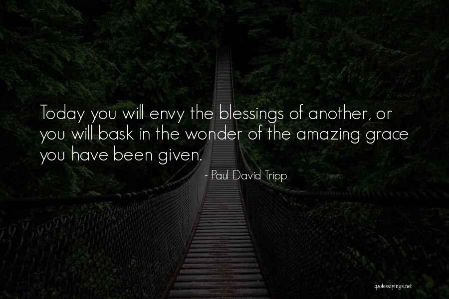 Gratitude Blessings Quotes By Paul David Tripp Gratitude Blessings Quotes By Paul David Tripp