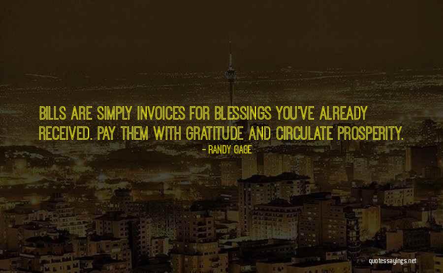 Gratitude Blessings Quotes By Randy Gage Gratitude Blessings Quotes By Randy Gage