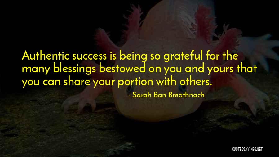 Gratitude Blessings Quotes By Sarah Ban Breathnach Gratitude Blessings Quotes By Sarah Ban Breathnach