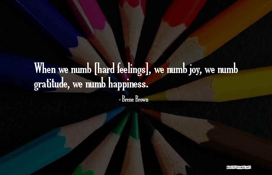 Gratitude Brene Brown Quotes By Brene Brown Gratitude Brene Brown Quotes By Brene Brown
