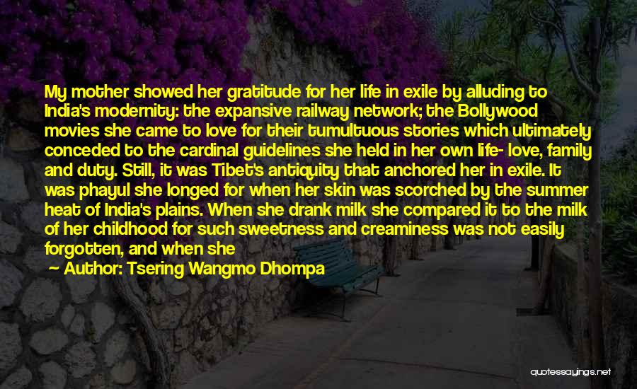 Gratitude For Family Quotes By Tsering Wangmo Dhompa