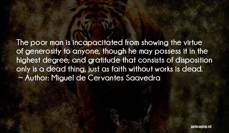 Gratitude For Generosity Quotes By Miguel De Cervantes Saavedra