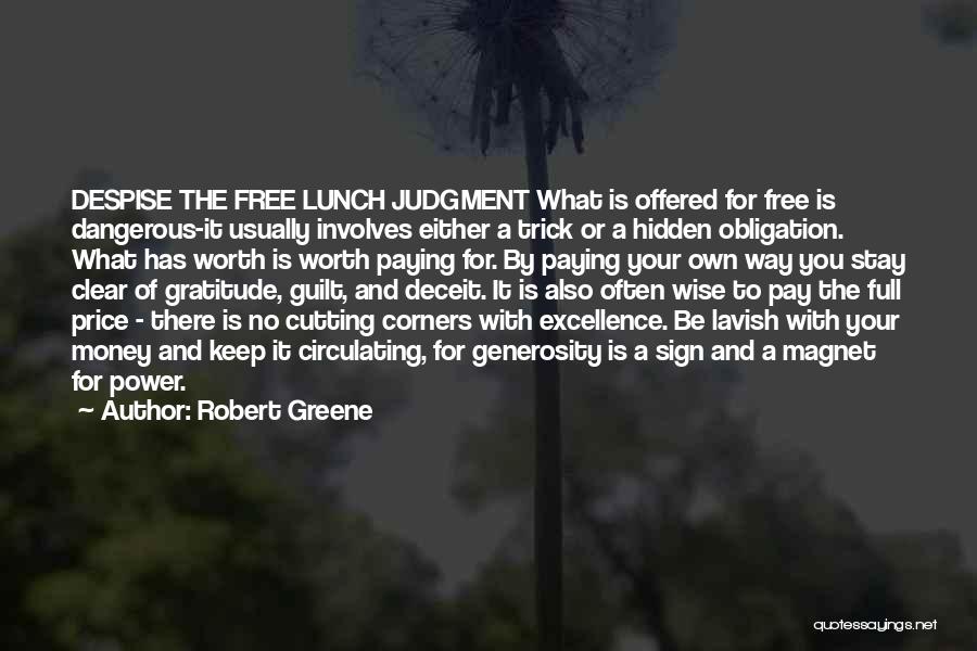 Gratitude For Generosity Quotes By Robert Greene