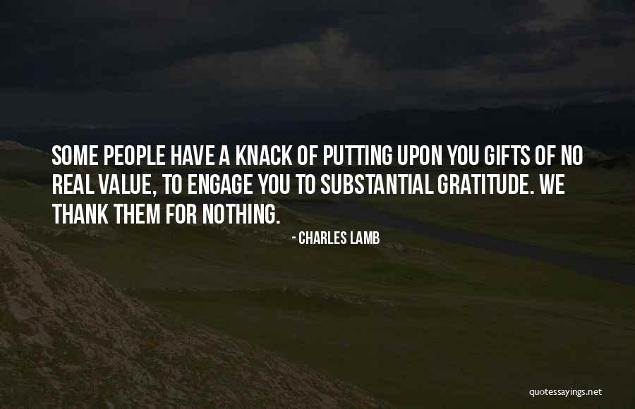 Gratitude For Gifts Quotes By Charles Lamb