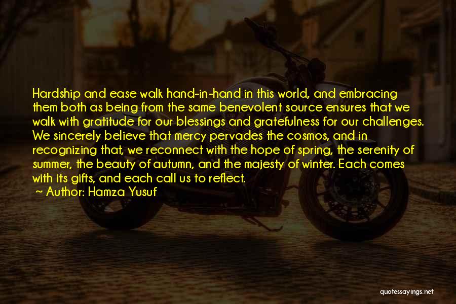 Gratitude For Gifts Quotes By Hamza Yusuf