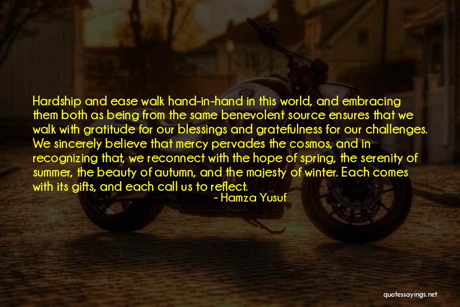 Gratitude For Gifts Quotes By Hamza Yusuf