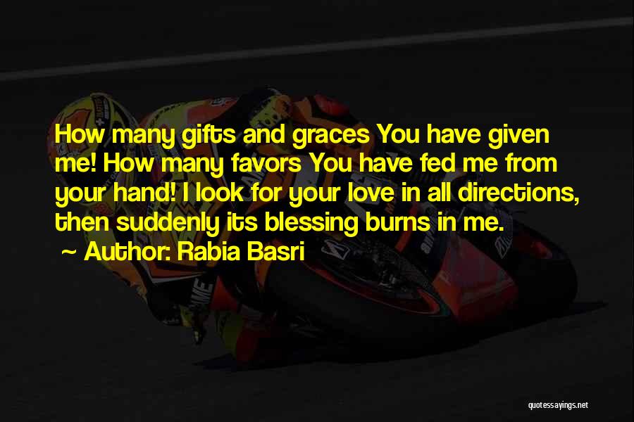 Gratitude For Gifts Quotes By Rabia Basri