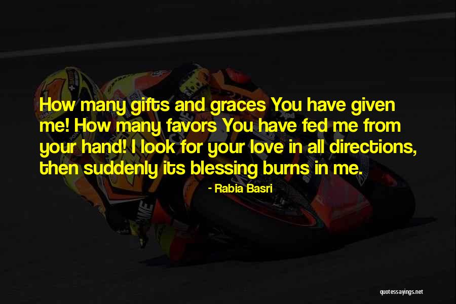 Gratitude For Gifts Quotes By Rabia Basri