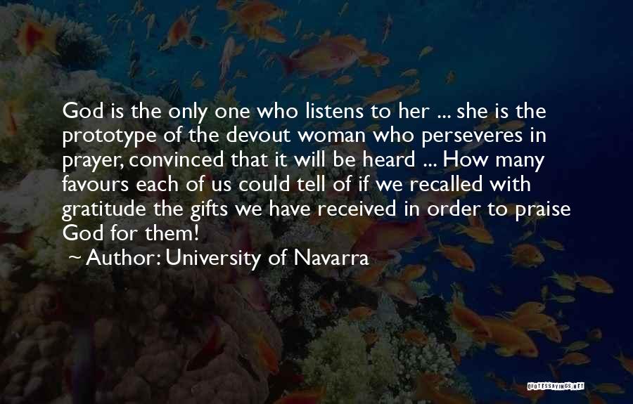 Gratitude For Gifts Quotes By University Of Navarra