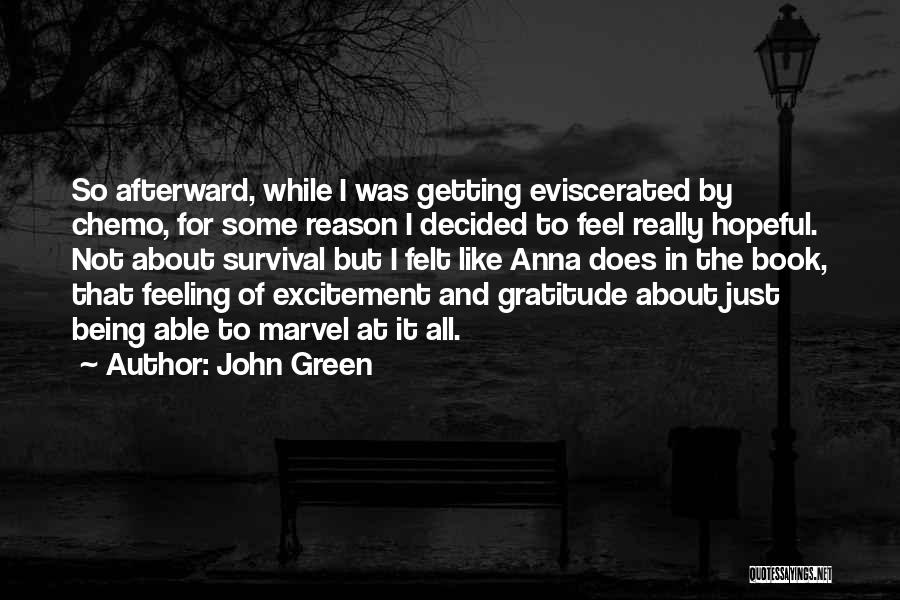 Gratitude For Life Quotes By John Green