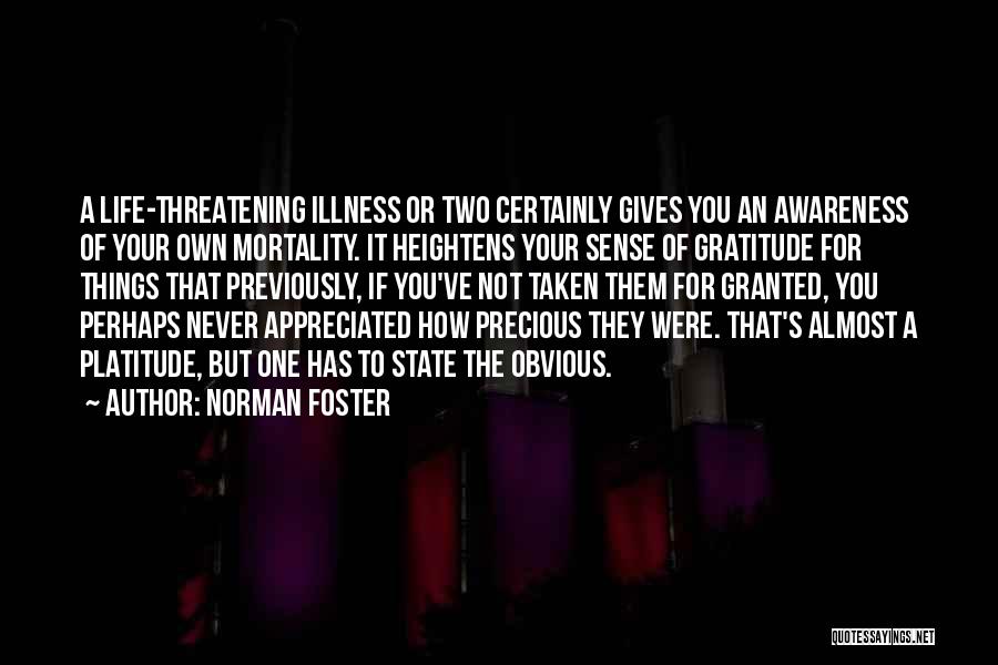 Gratitude For Life Quotes By Norman Foster