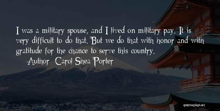 Gratitude For Military Quotes By Carol Shea-Porter