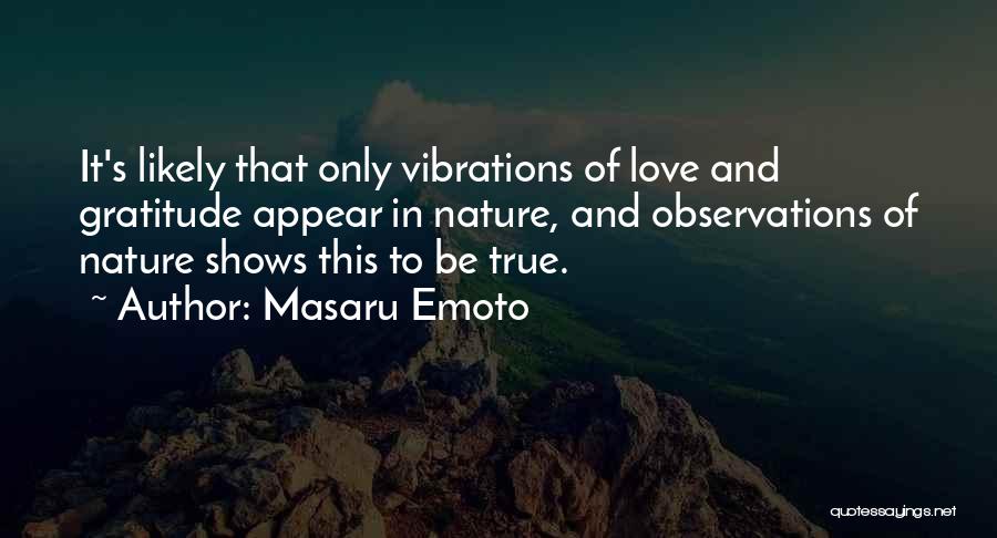 Gratitude For Nature Quotes By Masaru Emoto