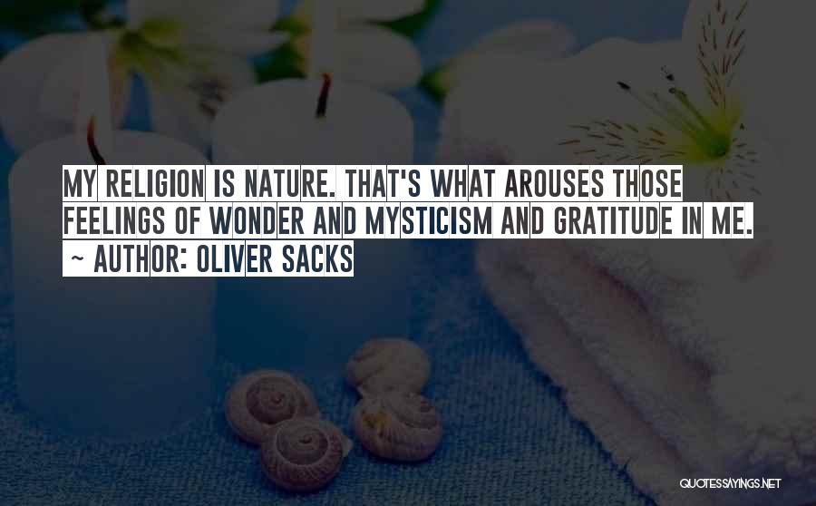 Gratitude For Nature Quotes By Oliver Sacks