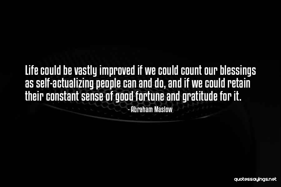 Gratitude For People Quotes By Abraham Maslow Gratitude For People Quotes By Abraham Maslow