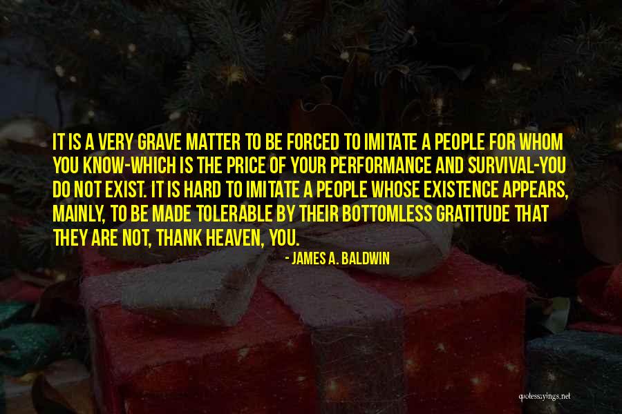 Gratitude For People Quotes By James A. Baldwin Gratitude For People Quotes By James A. Baldwin