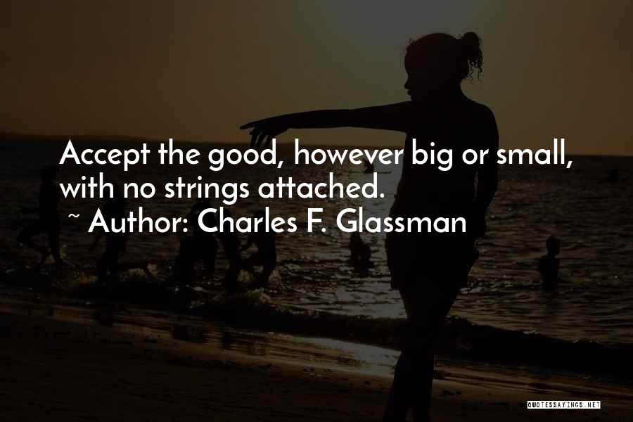 Gratitude For Success Quotes By Charles F. Glassman