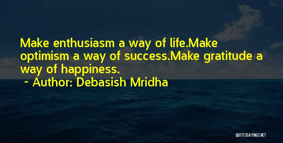 Gratitude For Success Quotes By Debasish Mridha