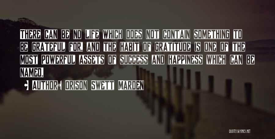 Gratitude For Success Quotes By Orison Swett Marden