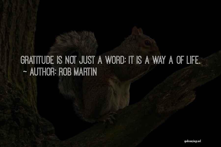Gratitude For Success Quotes By Rob Martin