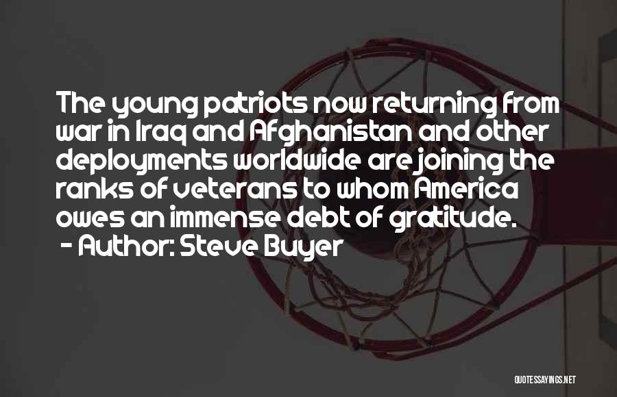 Gratitude For Veterans Quotes By Steve Buyer