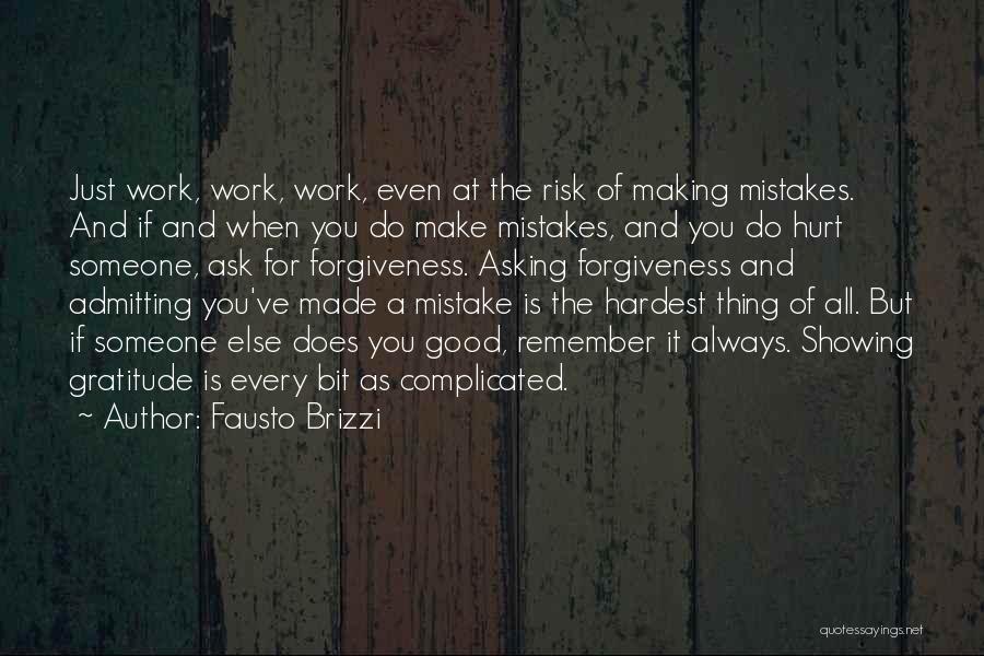 Gratitude For Work Quotes By Fausto Brizzi