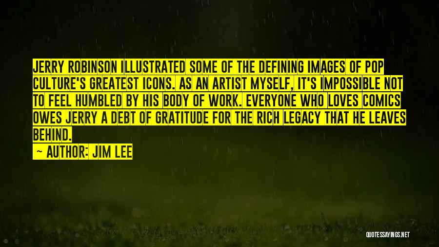 Gratitude For Work Quotes By Jim Lee