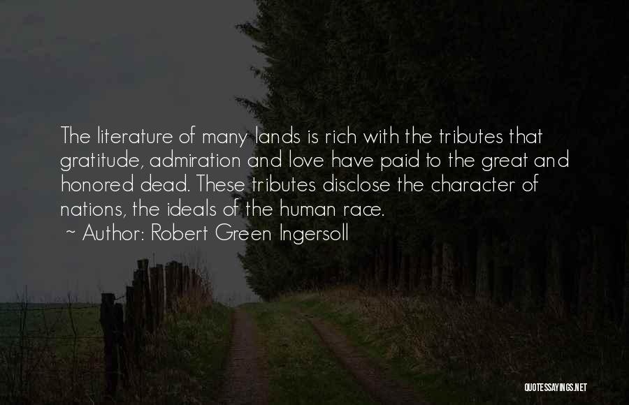 Gratitude From Literature Quotes By Robert Green Ingersoll