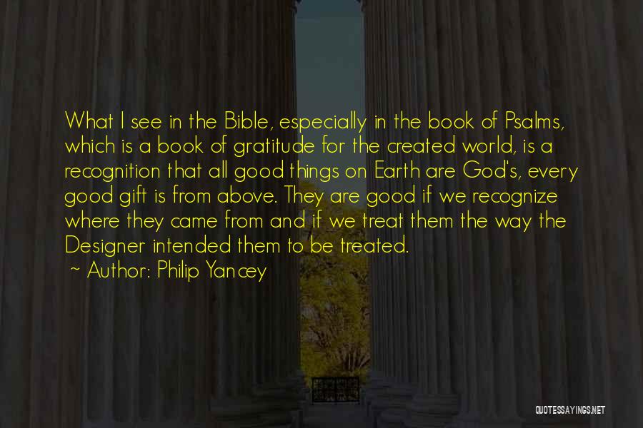 Gratitude From The Bible Quotes By Philip Yancey