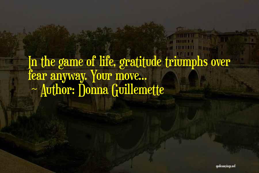 Gratitude In Life Quotes By Donna Guillemette