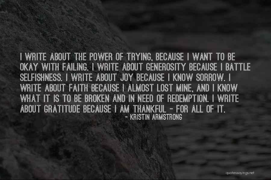 Gratitude Is Power Quotes By Kristin Armstrong Gratitude Is Power Quotes By Kristin Armstrong
