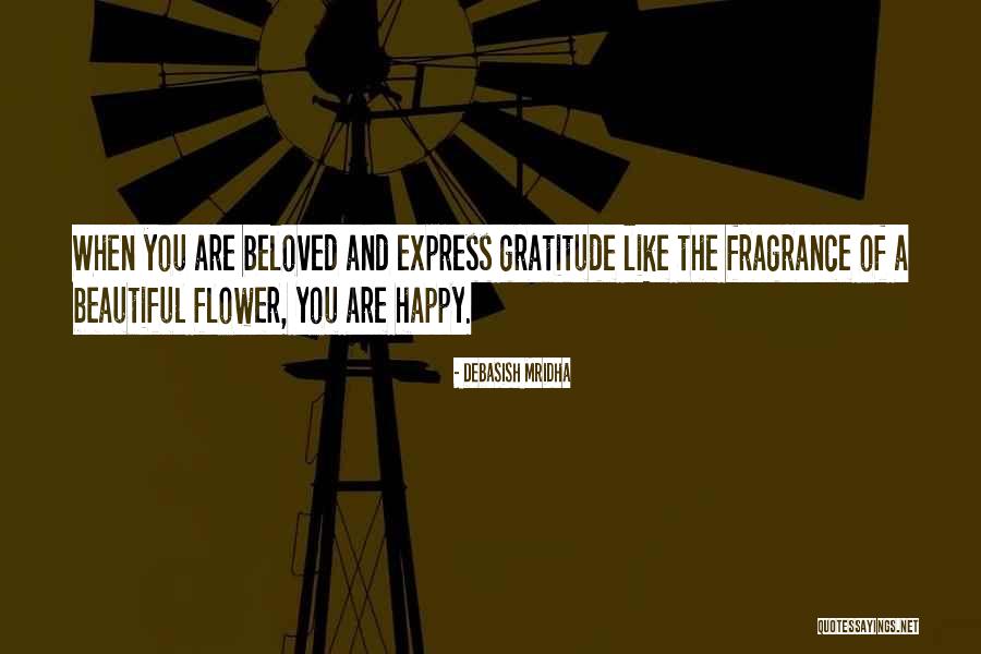 Gratitude Love Quotes By Debasish Mridha Gratitude Love Quotes By Debasish Mridha