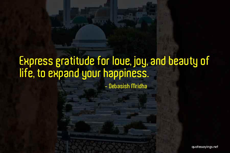 Gratitude Love Quotes By Debasish Mridha Gratitude Love Quotes By Debasish Mridha