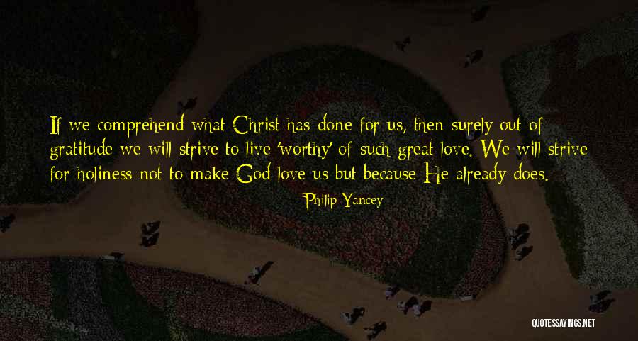Gratitude Love Quotes By Philip Yancey Gratitude Love Quotes By Philip Yancey