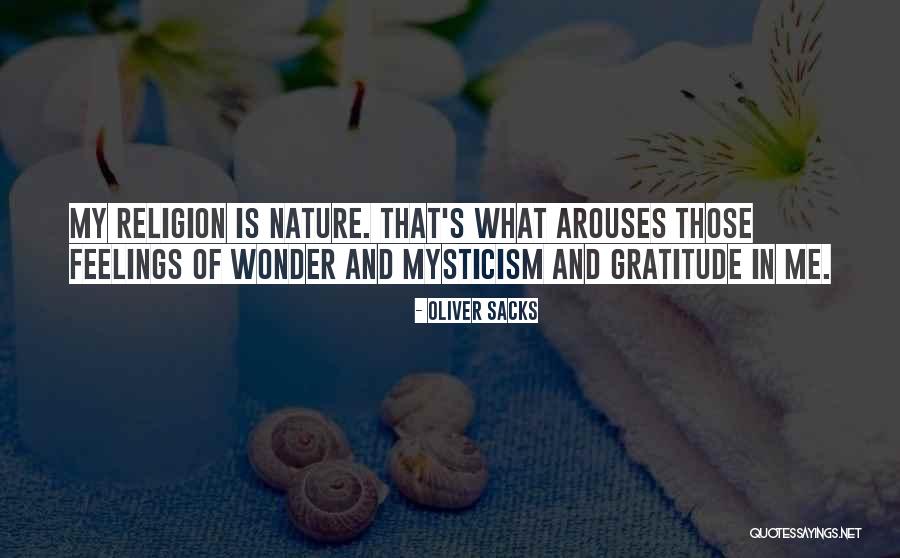 Gratitude Oliver Sacks Quotes By Oliver Sacks Gratitude Oliver Sacks Quotes By Oliver Sacks