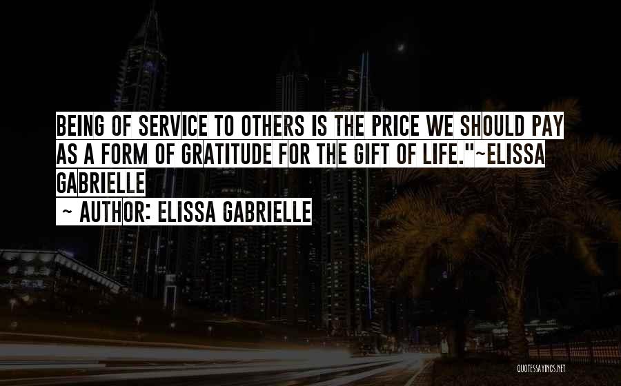 Gratitude Others Quotes By Elissa Gabrielle