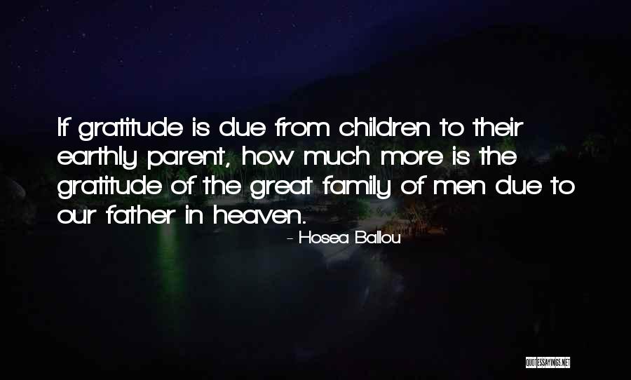 Gratitude To Family Quotes By Hosea Ballou Gratitude To Family Quotes By Hosea Ballou