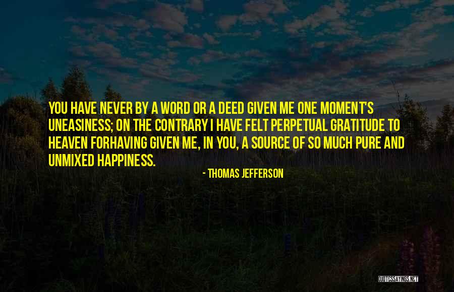 Gratitude To Family Quotes By Thomas Jefferson Gratitude To Family Quotes By Thomas Jefferson