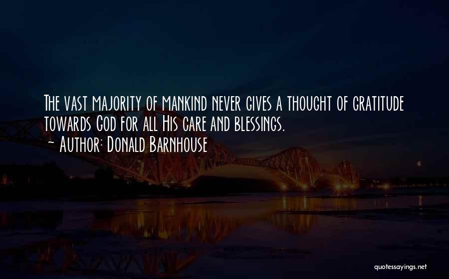 Gratitude Towards God Quotes By Donald Barnhouse