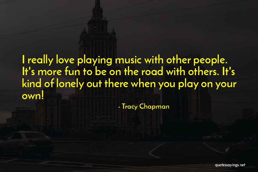 Gratos Lake Quotes By Tracy Chapman Gratos Lake Quotes By Tracy Chapman