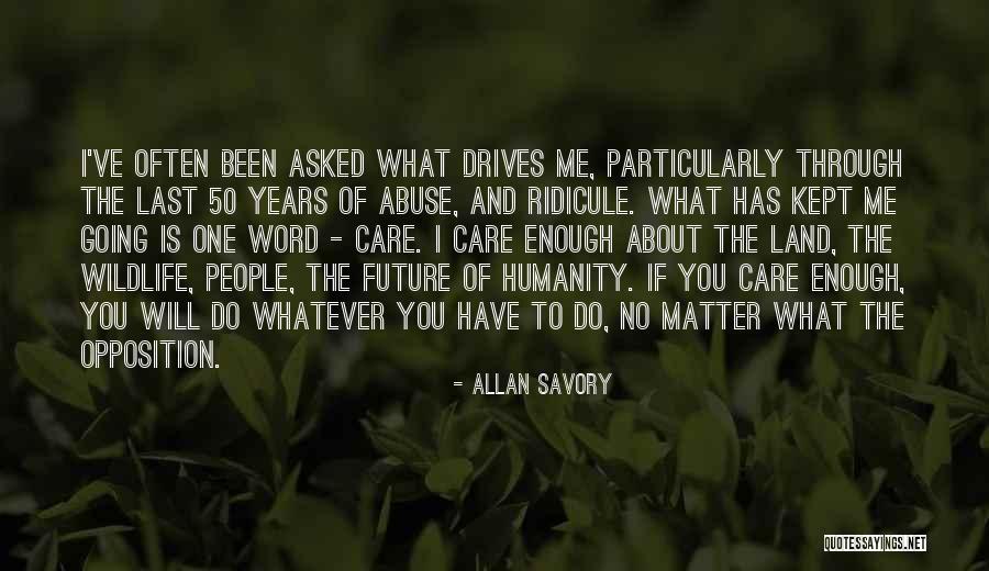 Gratuitas Quotes By Allan Savory Gratuitas Quotes By Allan Savory