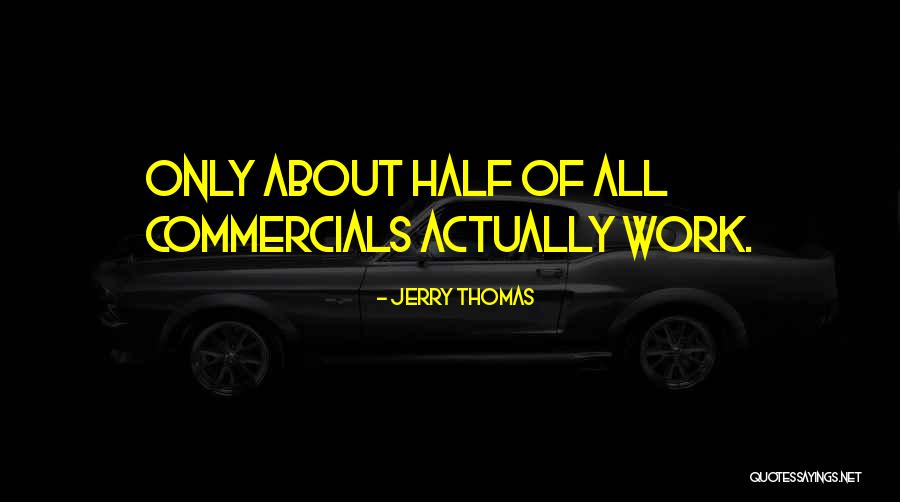 Grauberger Green Quotes By Jerry Thomas