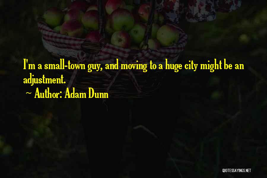 Graupera Stones Quotes By Adam Dunn