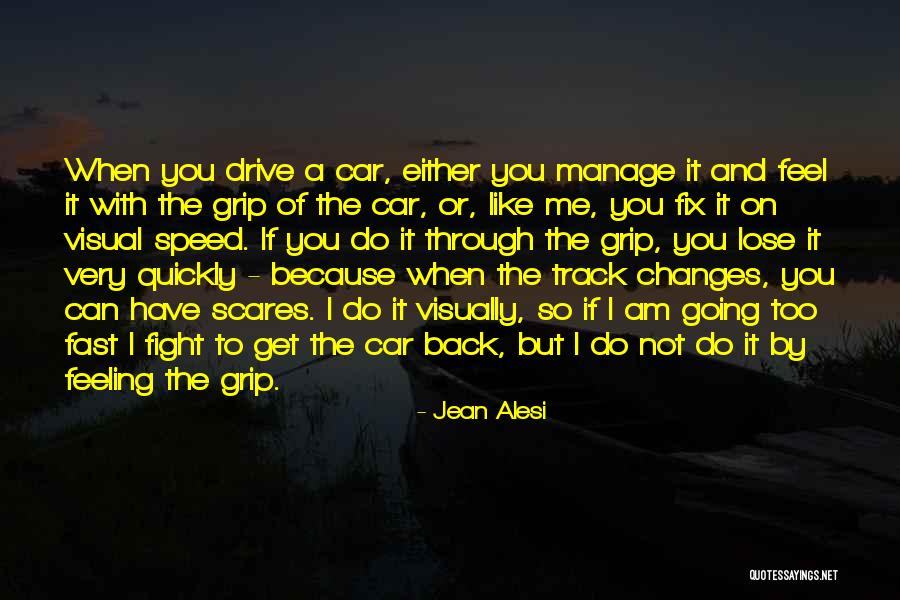 Gravador De Tela Quotes By Jean Alesi Gravador De Tela Quotes By Jean Alesi