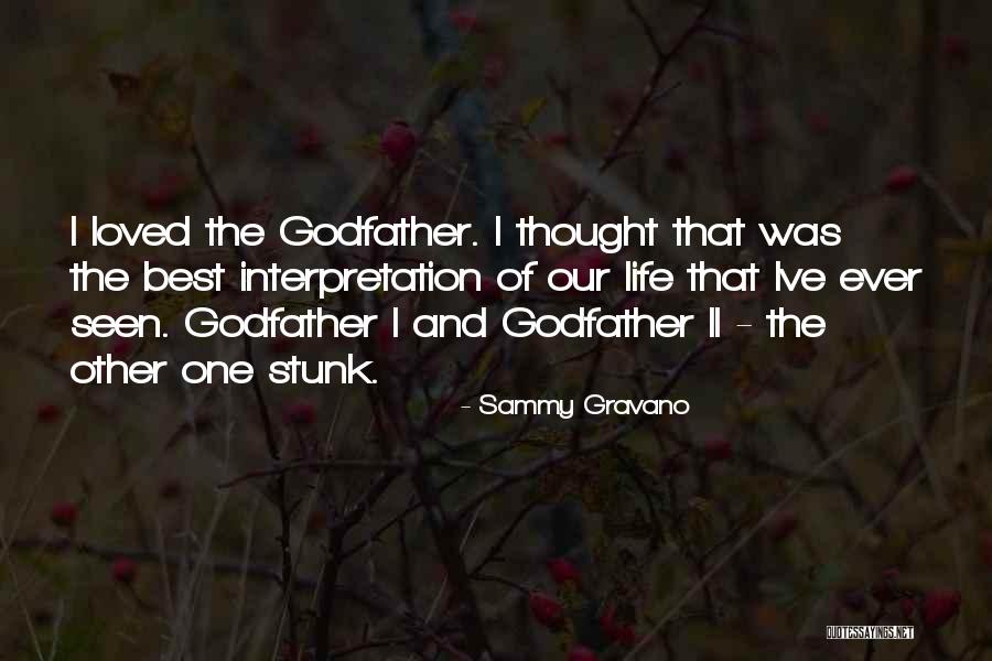Gravano Sammy Quotes By Sammy Gravano Gravano Sammy Quotes By Sammy Gravano