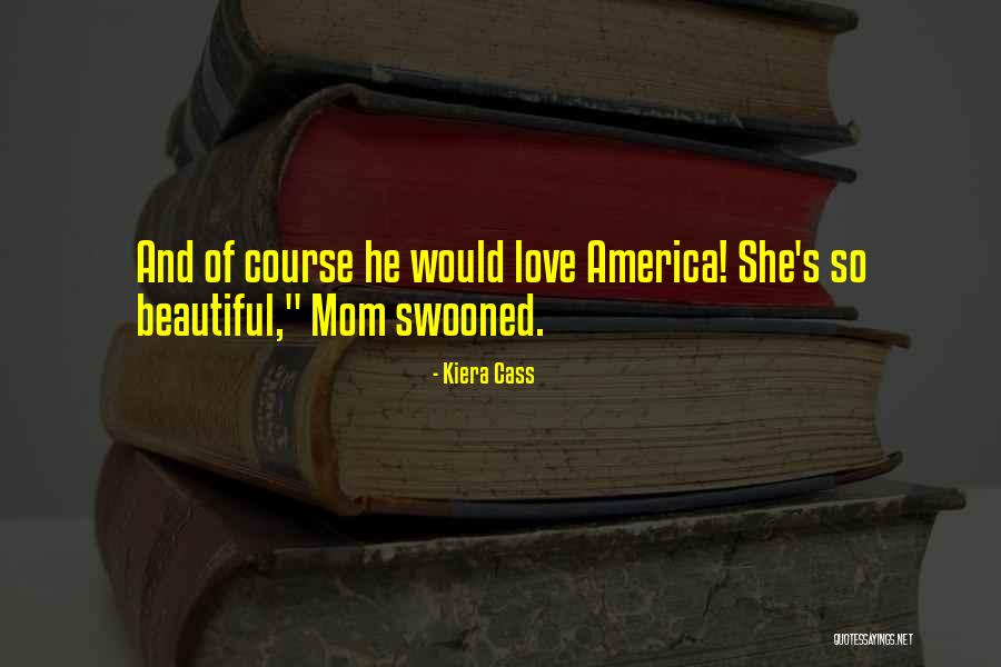 Gravatt Quotes By Kiera Cass Gravatt Quotes By Kiera Cass