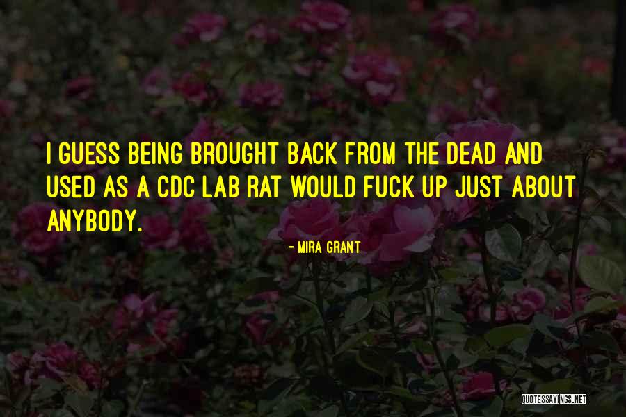 Gravatt Quotes By Mira Grant Gravatt Quotes By Mira Grant